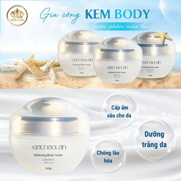 Gia công kem body, sở hữu thương hiệu mỹ phẩm riêng